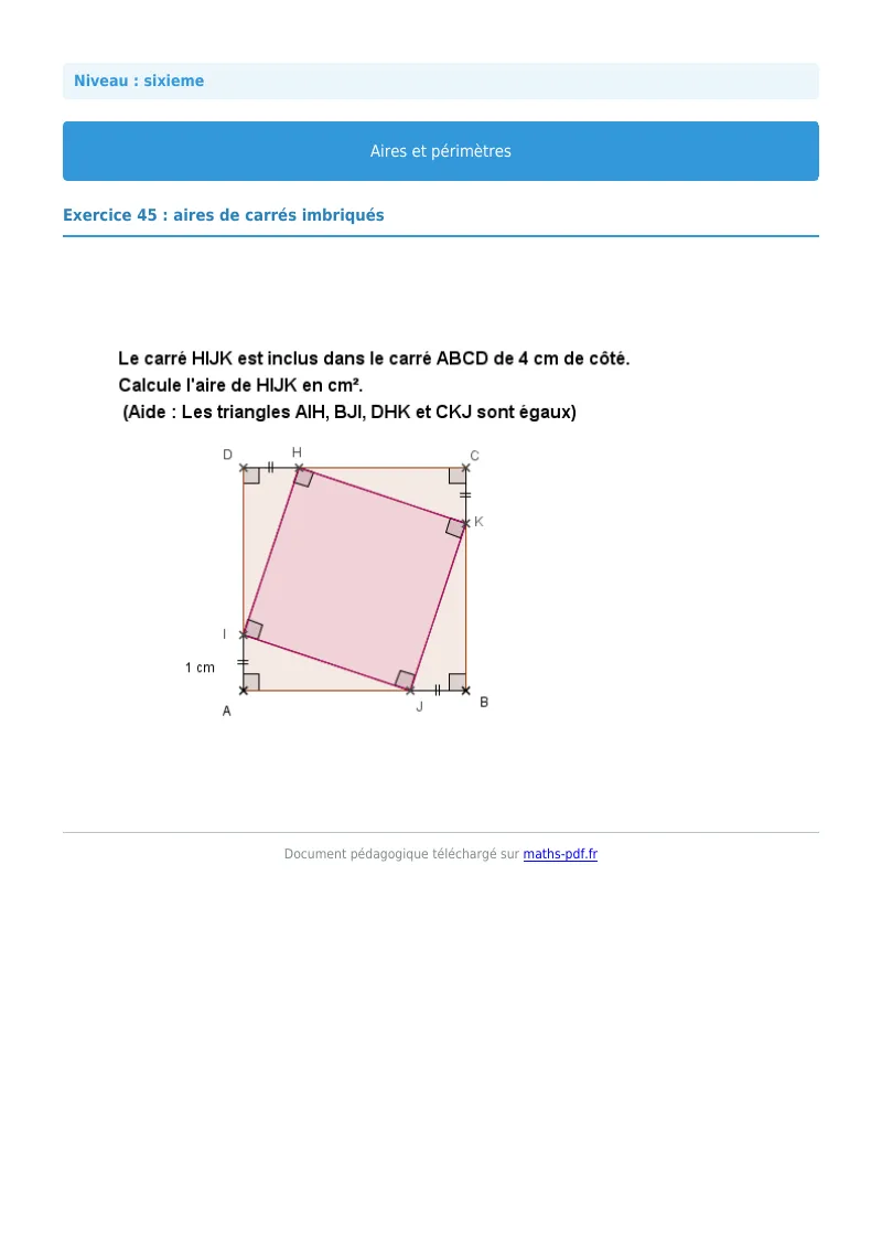 Aires et périmètres de figures : exercice n°45 de maths en 6ème corrigé en PDF