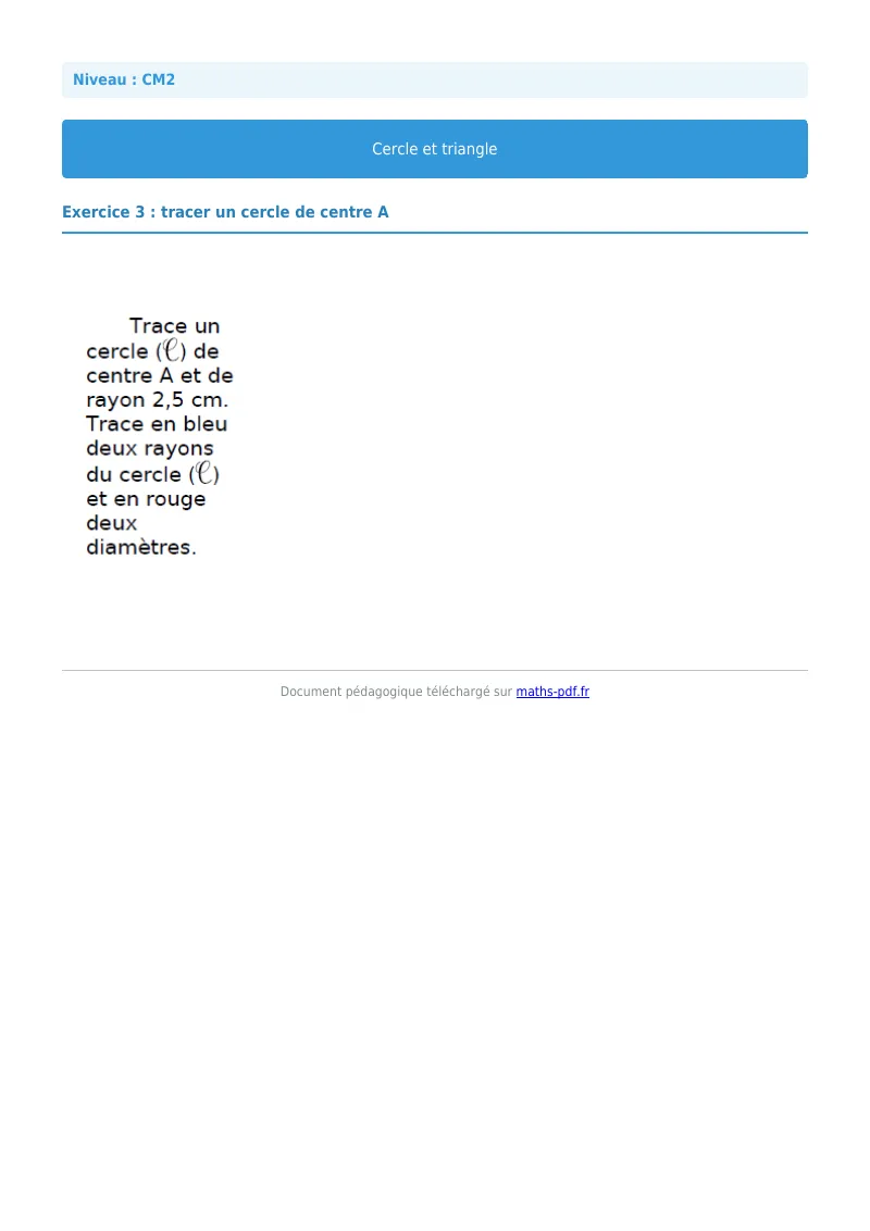Cercle et triangle : exercice n°3 de maths en CM2 corrigé en PDF
