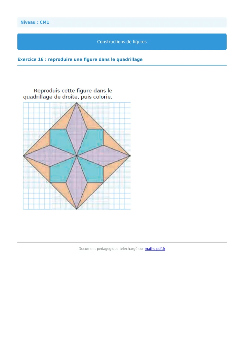 Construction de figures : exercice n°16 de maths en CM1 corrigé en PDF
