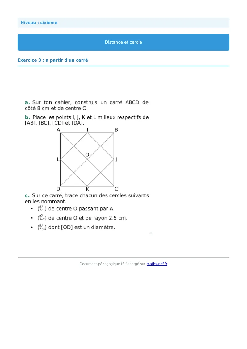 Cercle : exercice n°3 de maths en 6ème corrigé en PDF