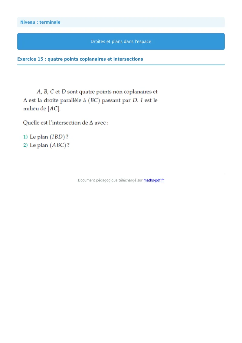 Droites et plans de l’espace : exercice n°15 de maths en terminale corrigé en PDF