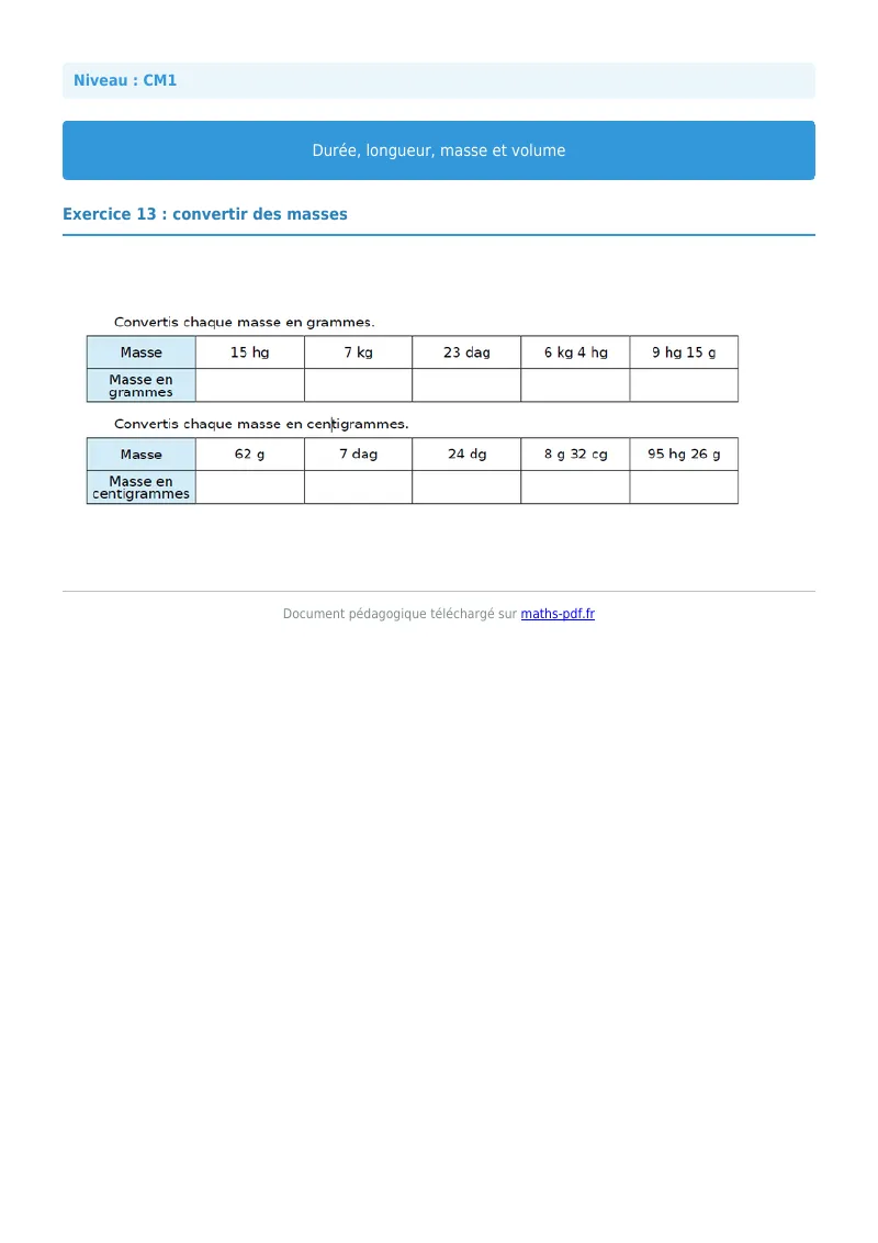 Durée, longueur, masse et volume : exercice n°13 de maths en CM1 corrigé en PDF