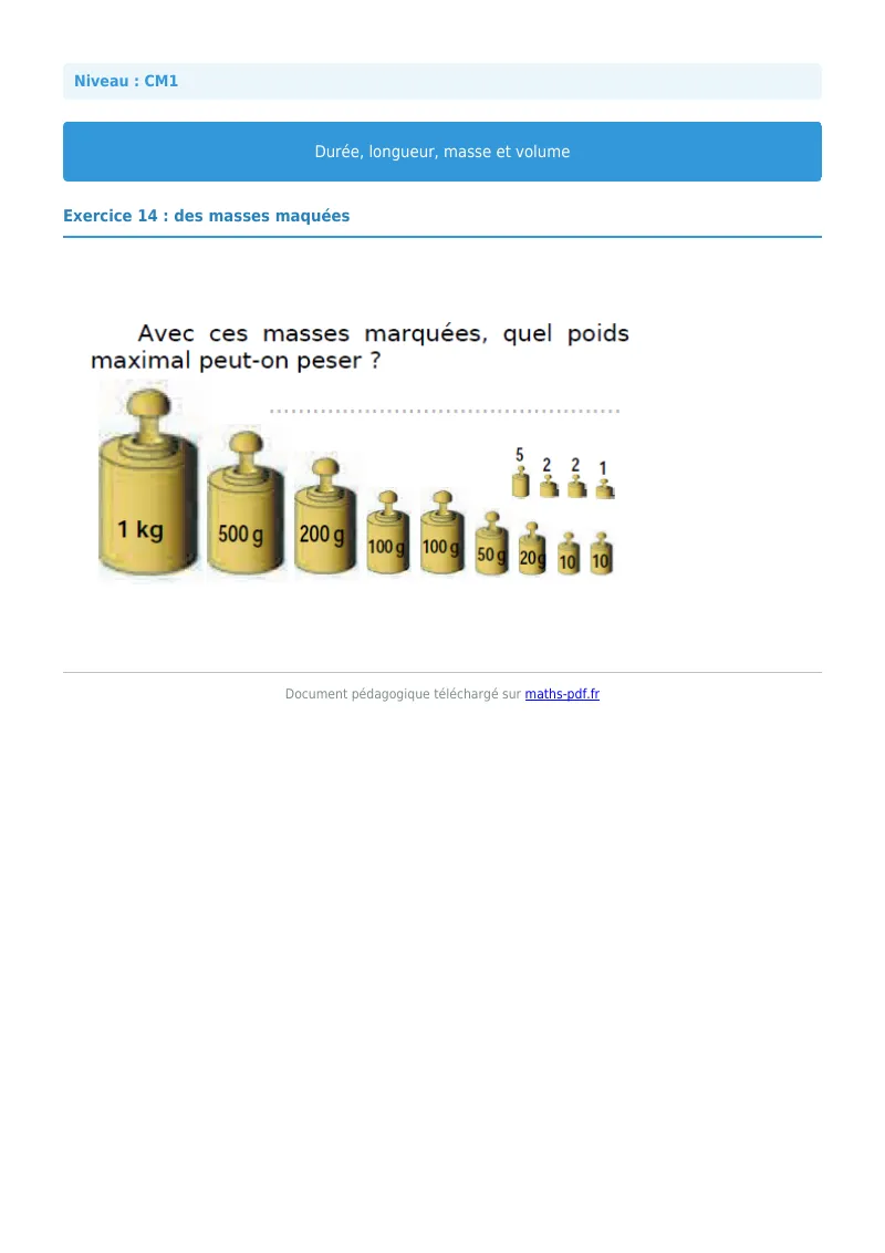 Durée, longueur, masse et volume : exercice n°14 de maths en CM1 corrigé en PDF