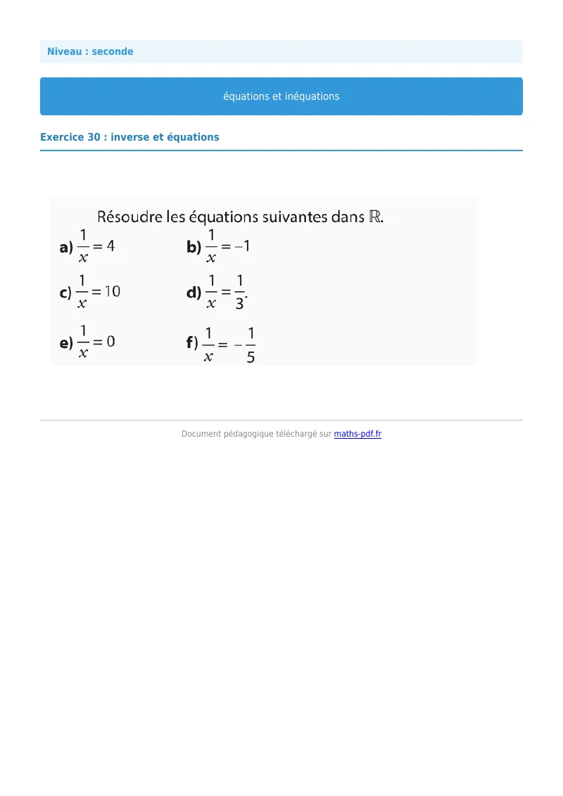 Les équations et inéquations : exercice n°30 de maths en seconde corrigé en PDF