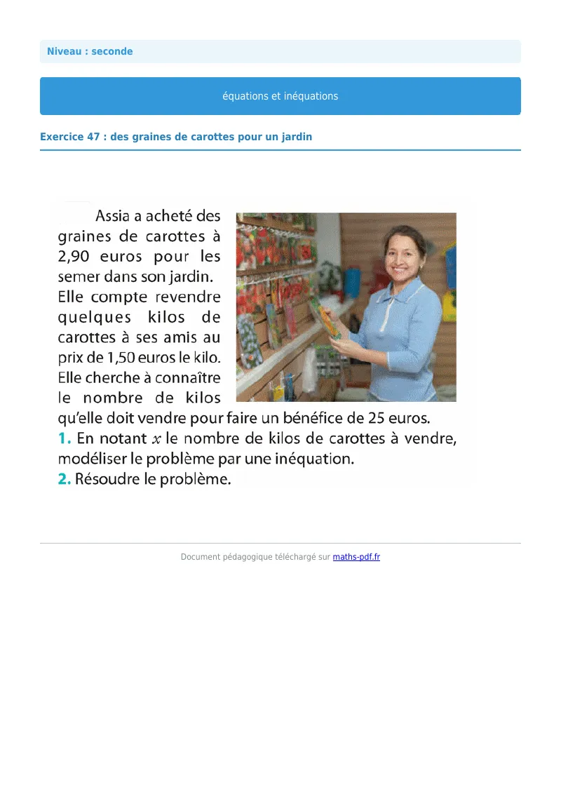 Les équations et inéquations : exercice n°47 de maths en seconde corrigé en PDF