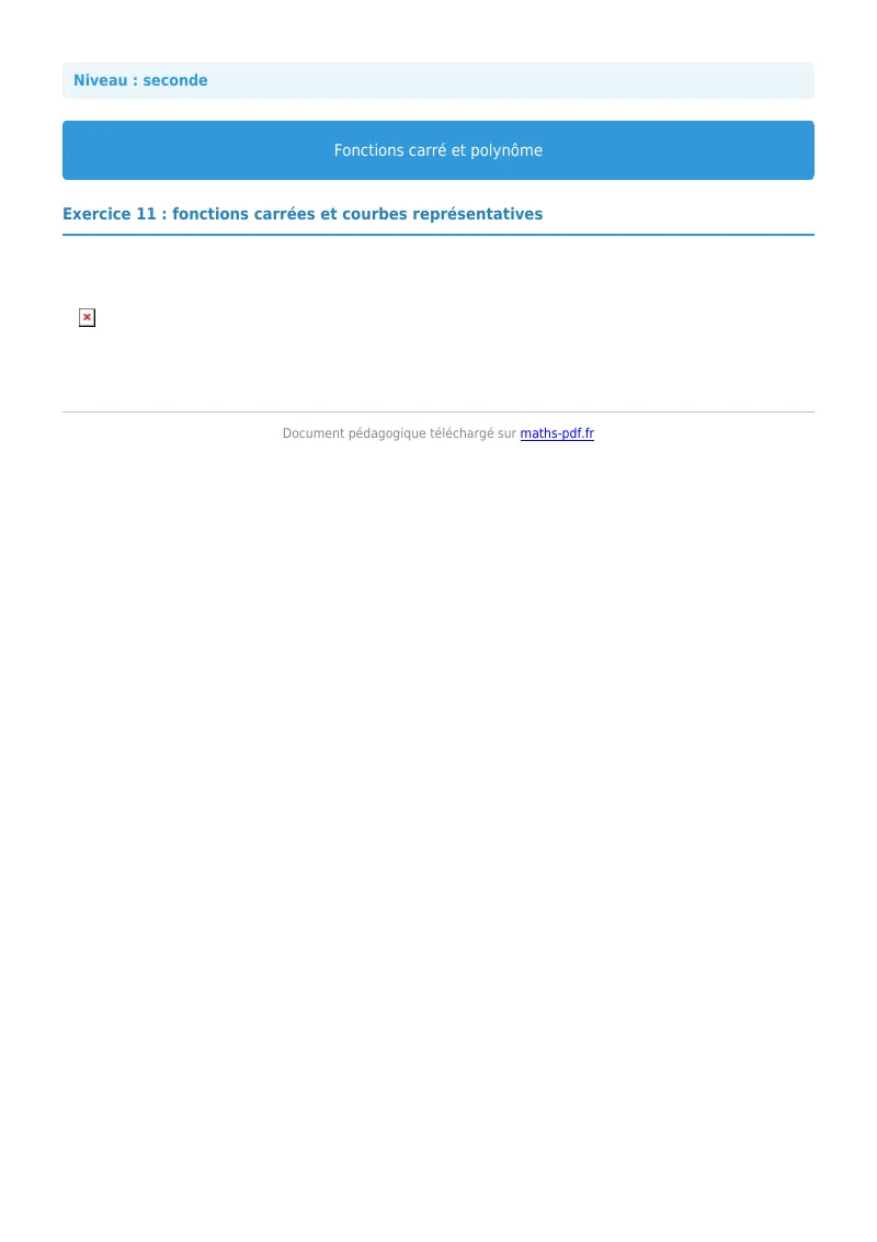 Fonction carrée et polynôme : exercice n°11 de maths en seconde corrigé en PDF