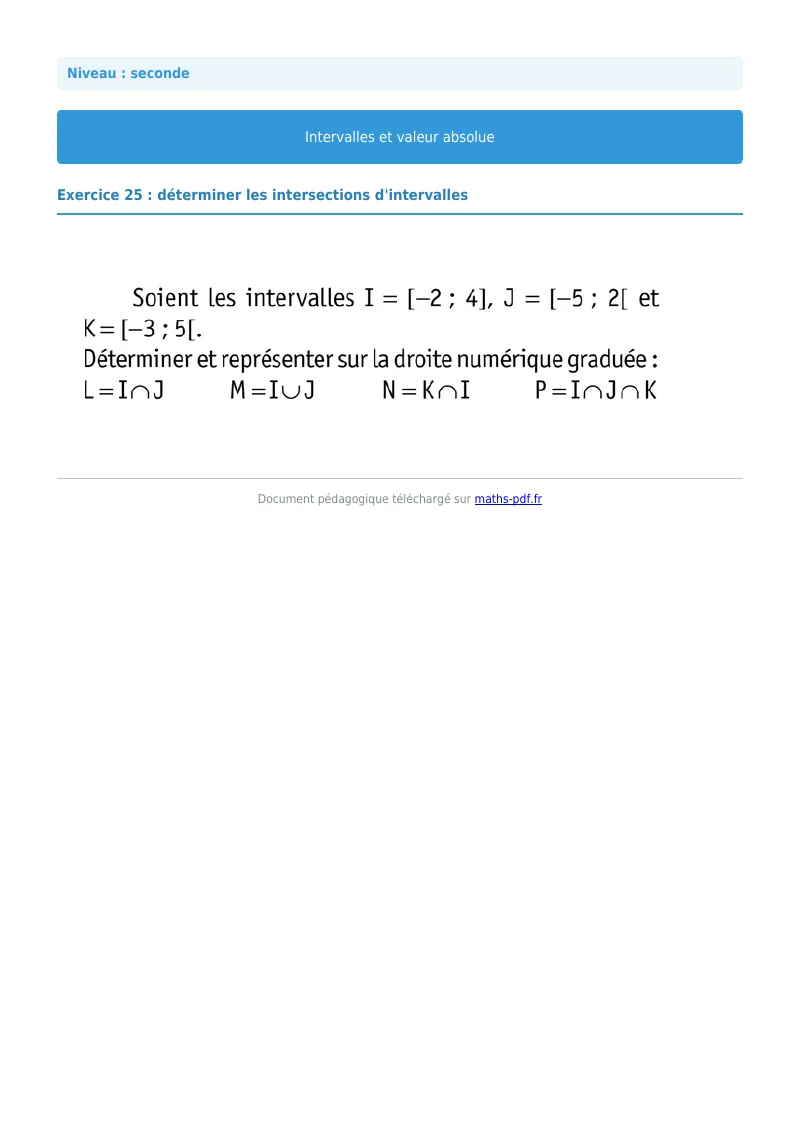 Intervalles et valeur absolue : exercice n°25 de maths en seconde corrigé en PDF