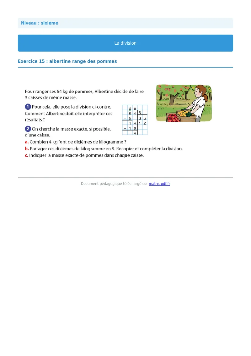 La division euclidienne et décimale : exercice n°15 de maths en 6ème corrigé en PDF