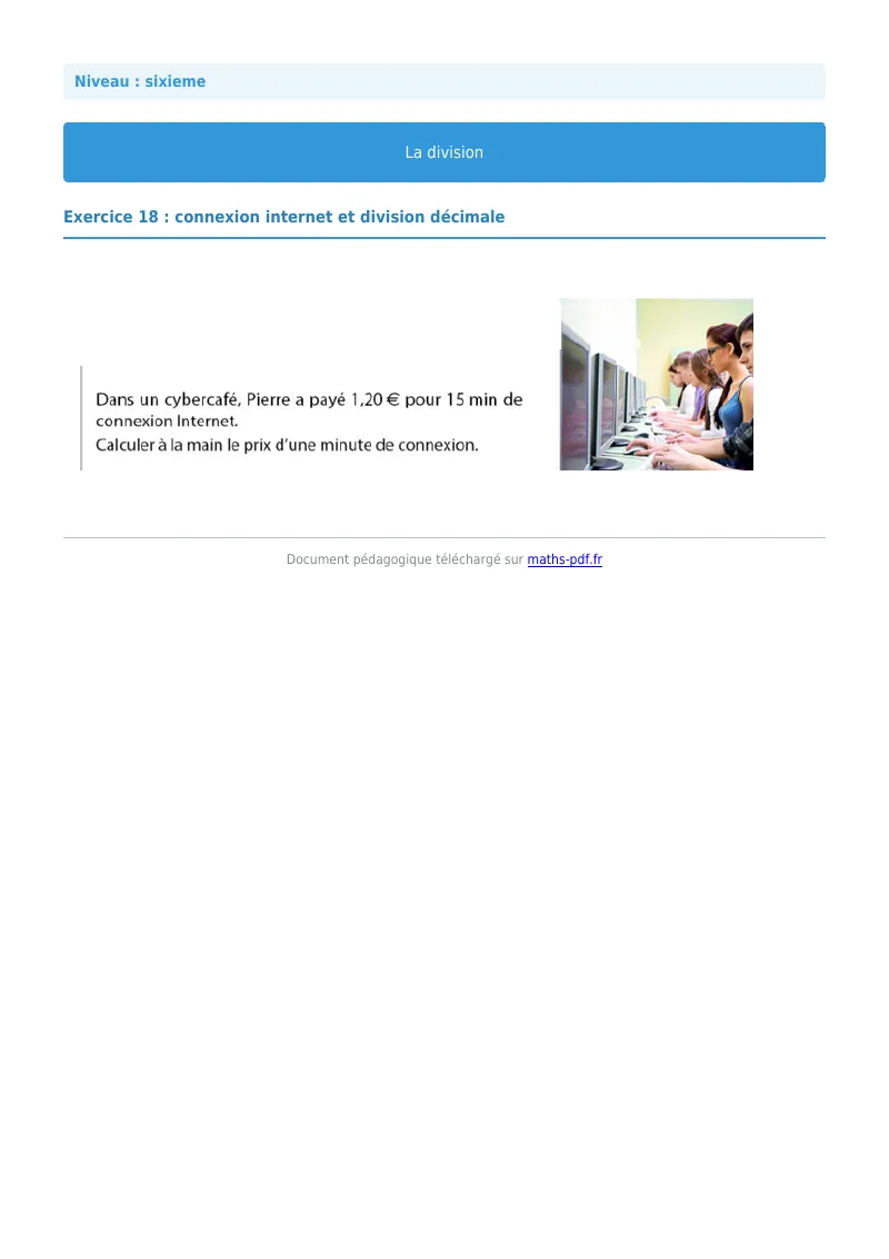 La division euclidienne et décimale : exercice n°18 de maths en 6ème corrigé en PDF