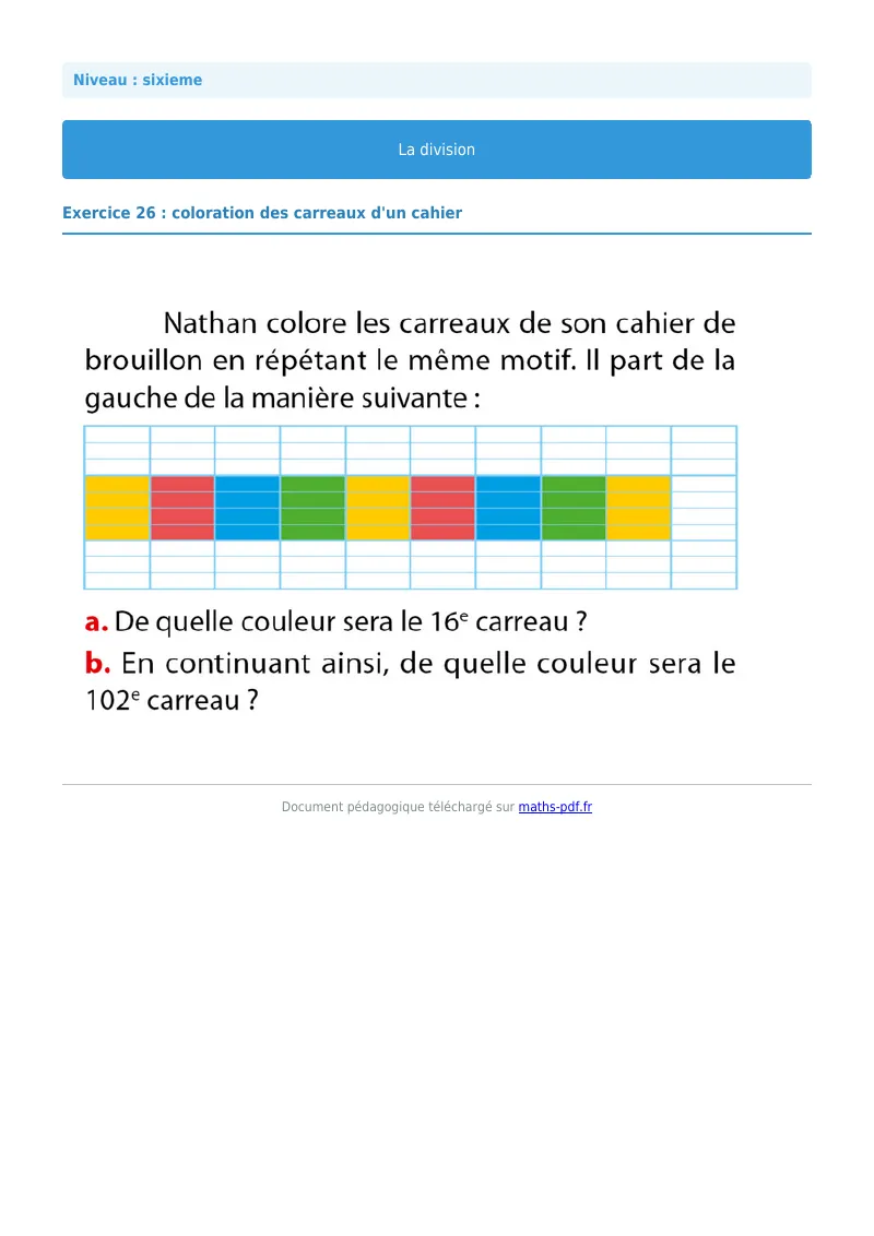 La division euclidienne et décimale : exercice n°26 de maths en 6ème corrigé en PDF