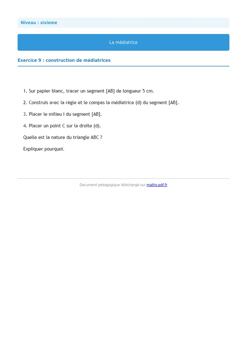 Médiatrice : exercice n°9 de maths en 6ème corrigé en PDF