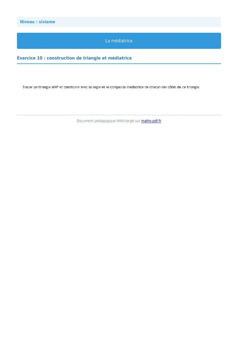 Médiatrice : exercice n°10 de maths en 6ème corrigé en PDF