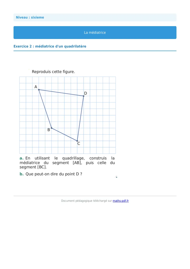 Médiatrice : exercice n°2 de maths en 6ème corrigé en PDF