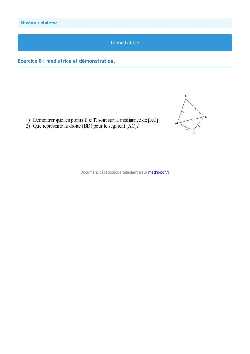 Médiatrice : exercice n°8 de maths en 6ème corrigé en PDF