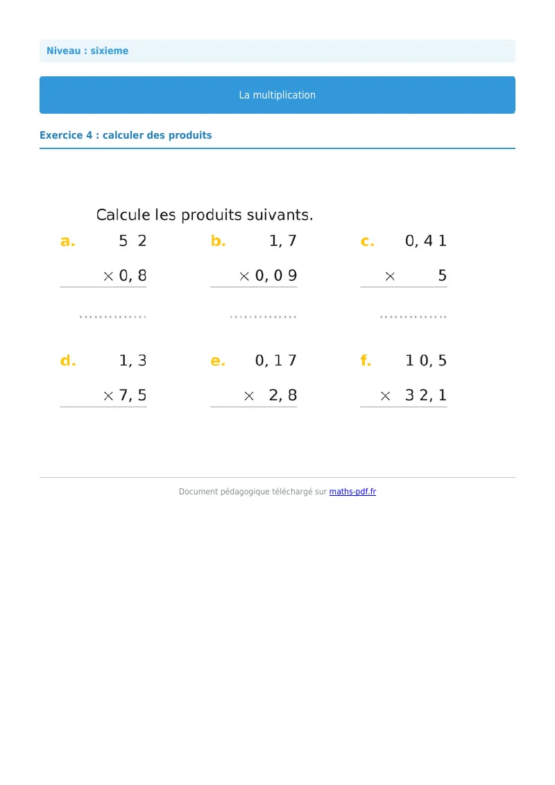 La multiplication : exercice n°4 de maths en 6ème corrigé en PDF