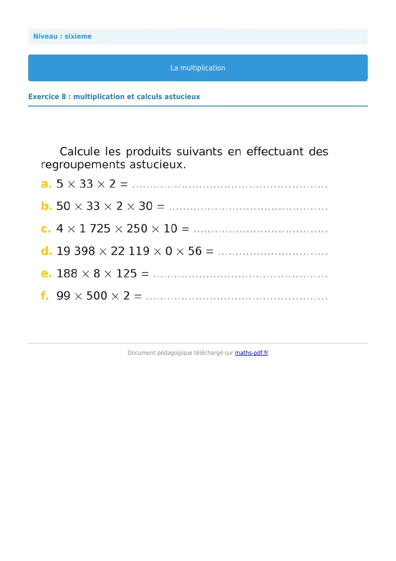 La multiplication : exercice n°8 de maths en 6ème corrigé en PDF