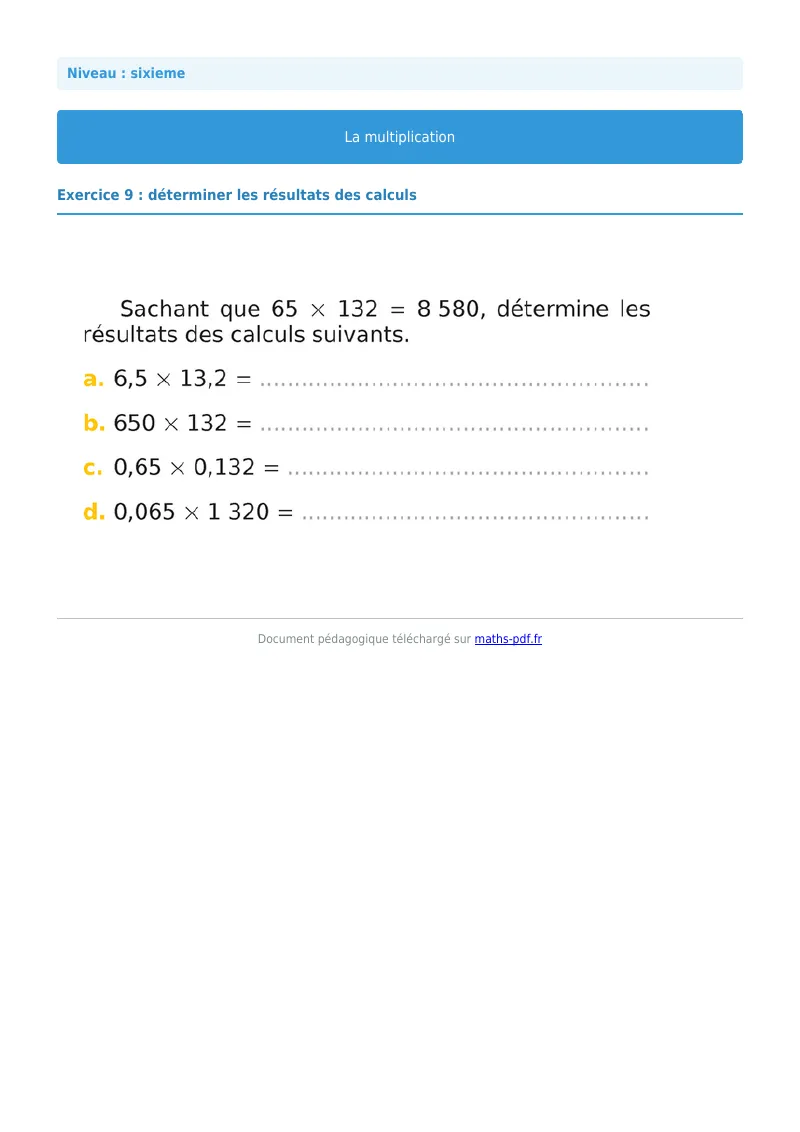 La multiplication : exercice n°9 de maths en 6ème corrigé en PDF