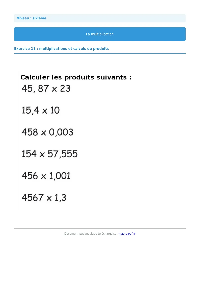 La multiplication : exercice n°11 de maths en 6ème corrigé en PDF