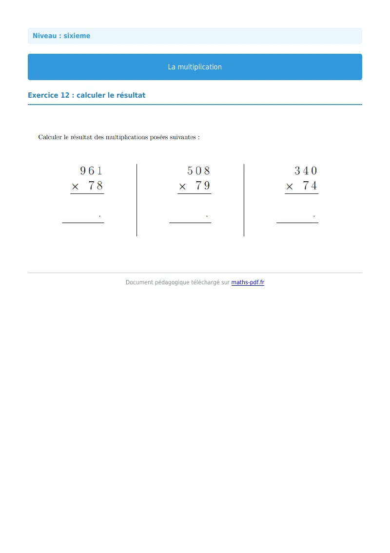 La multiplication : exercice n°12 de maths en 6ème corrigé en PDF