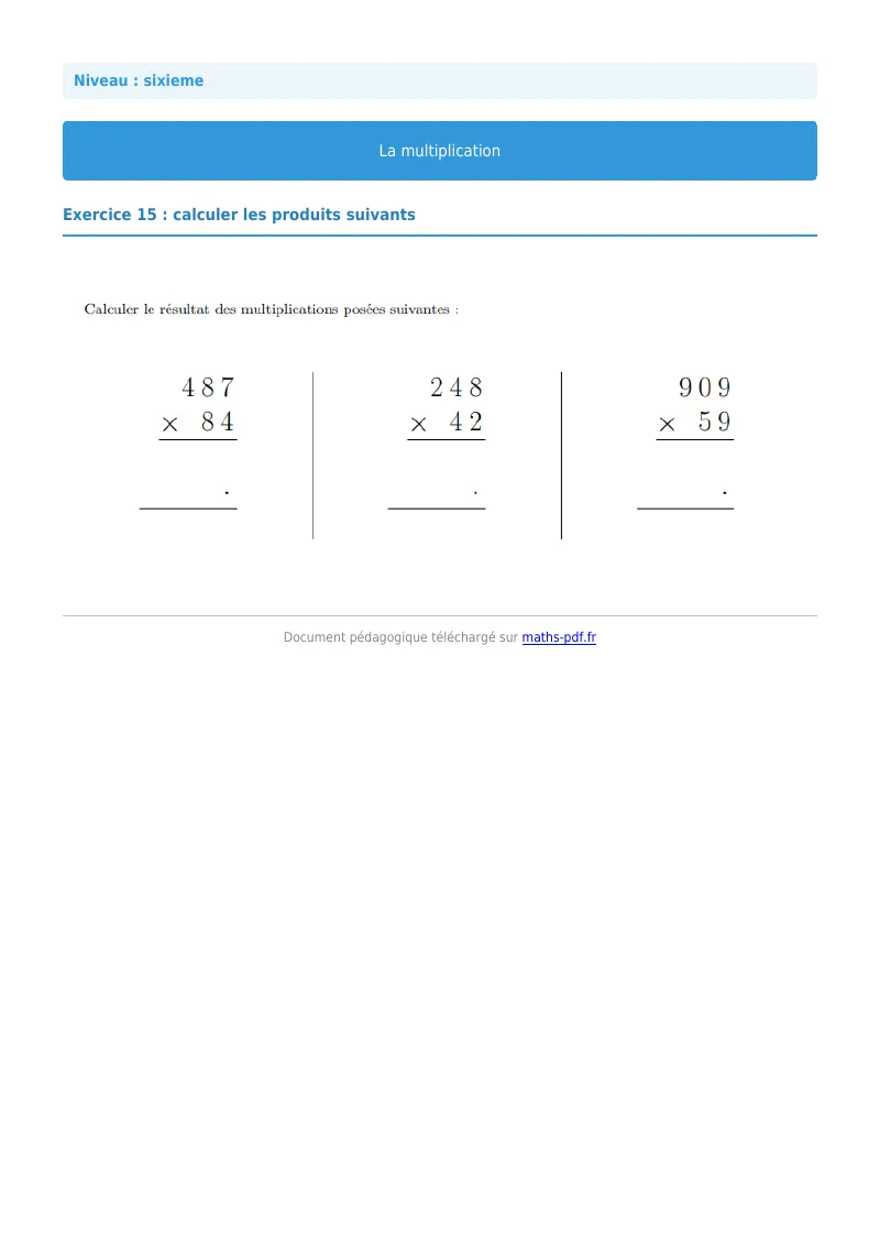 La multiplication : exercice n°15 de maths en 6ème corrigé en PDF
