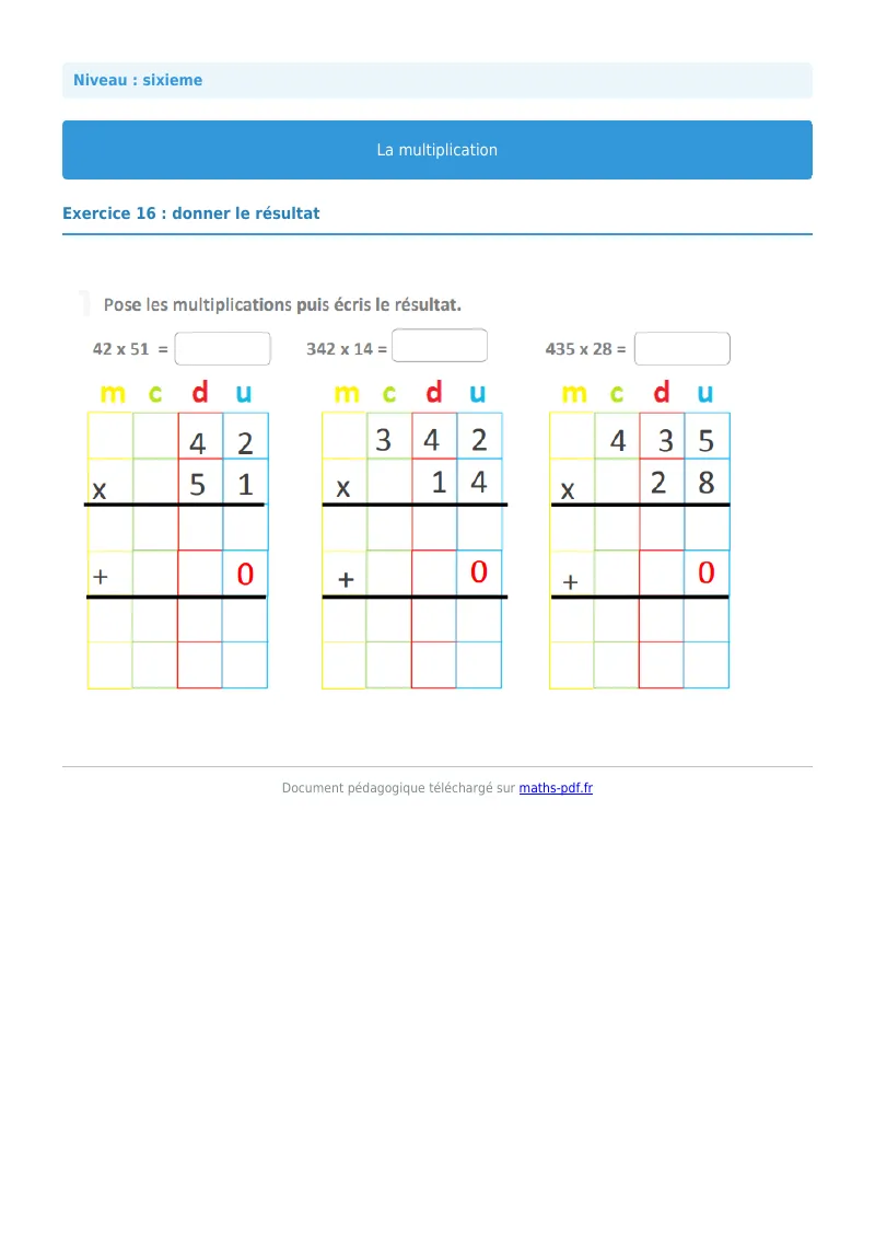 La multiplication : exercice n°16 de maths en 6ème corrigé en PDF