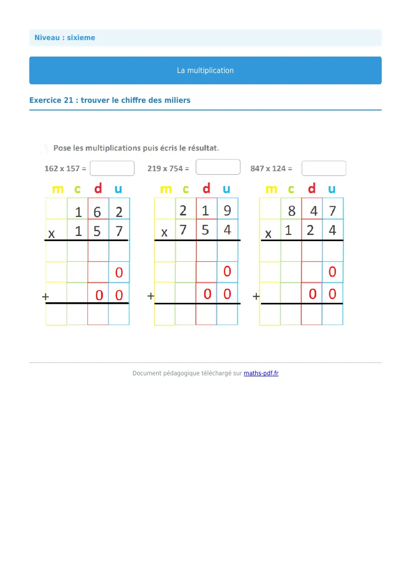 La multiplication : exercice n°21 de maths en 6ème corrigé en PDF