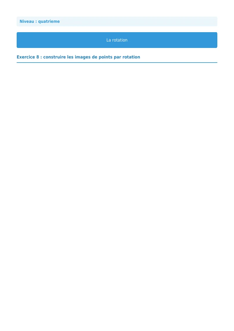 Rotation : exercice n°8 de maths en 4ème corrigé en PDF