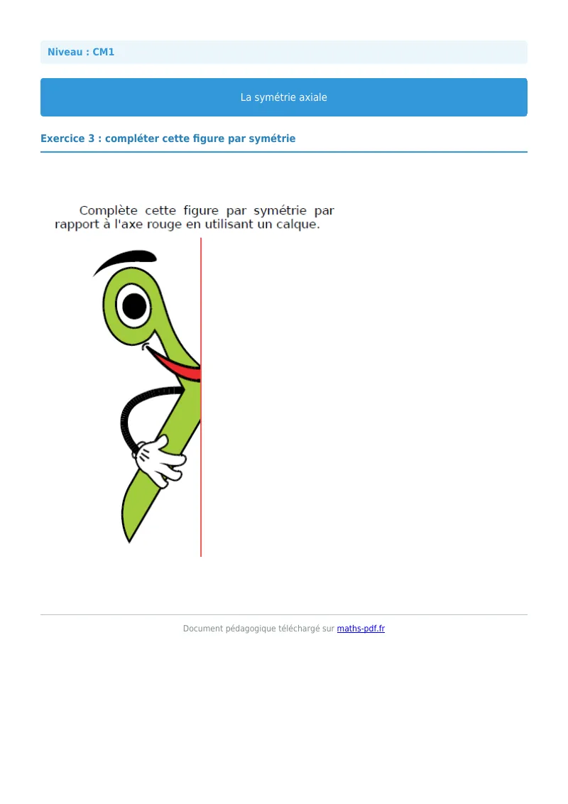 Symétrie axiale : exercice n°3 de maths en CM1 corrigé en PDF