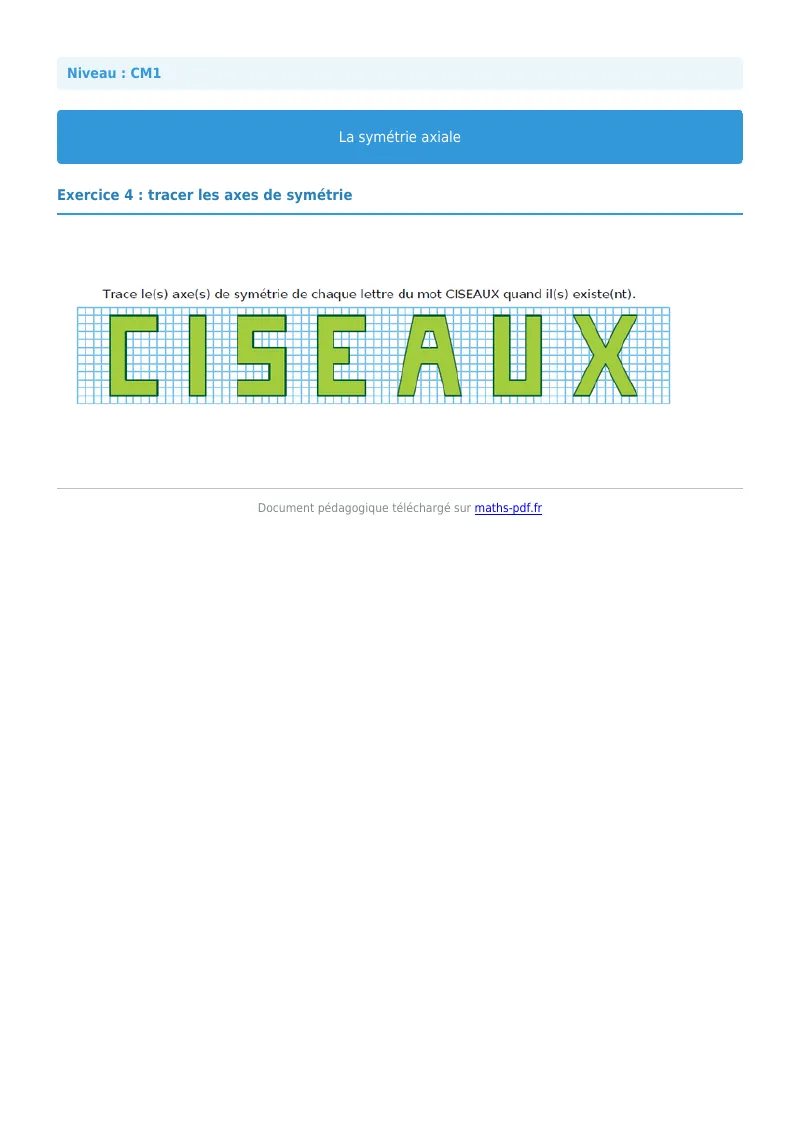 Symétrie axiale : exercice n°4 de maths en CM1 corrigé en PDF