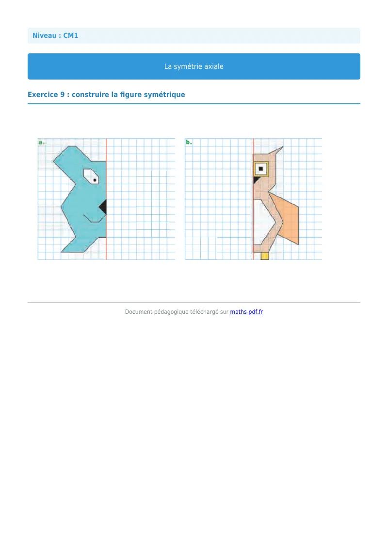 Symétrie axiale : exercice n°9 de maths en CM1 corrigé en PDF