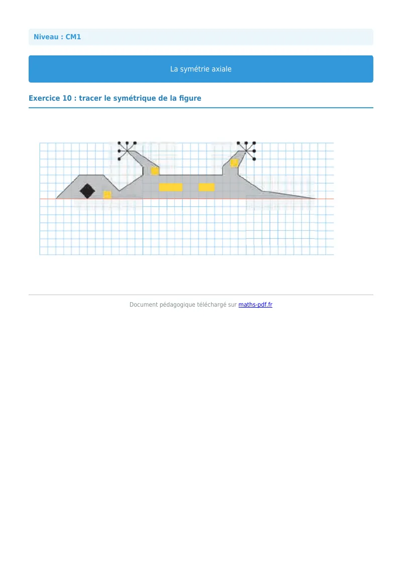 Symétrie axiale : exercice n°10 de maths en CM1 corrigé en PDF