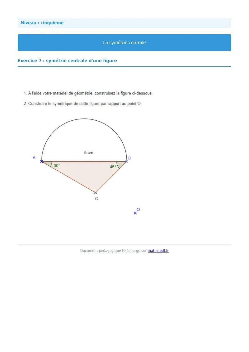 Symétrie centrale : exercice n°7 de maths en 5ème corrigé en PDF