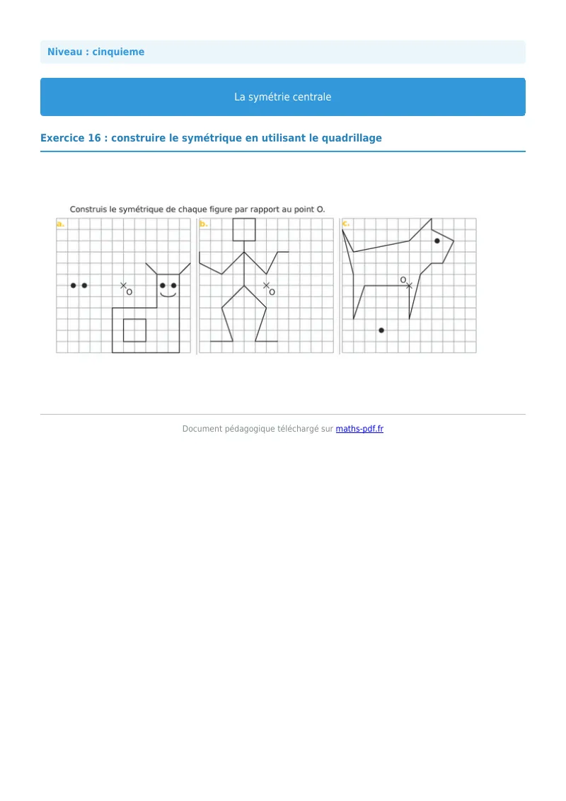 Symétrie centrale : exercice n°16 de maths en 5ème corrigé en PDF