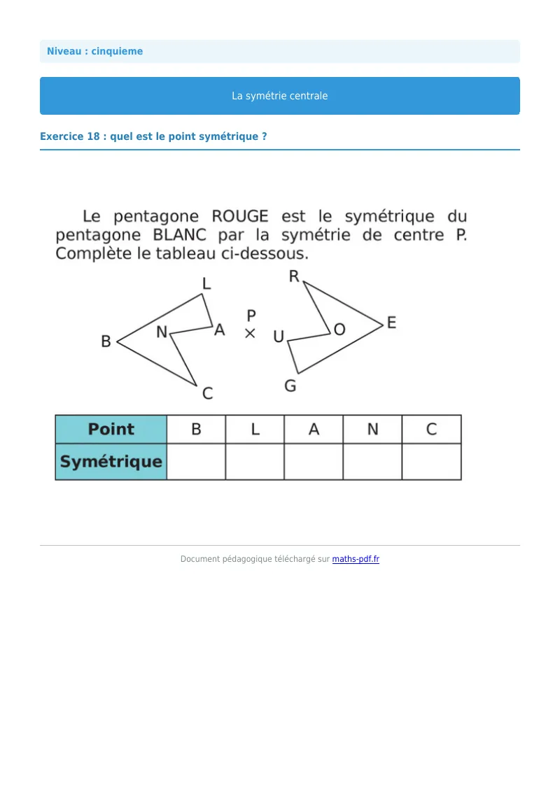 Symétrie centrale : exercice n°18 de maths en 5ème corrigé en PDF