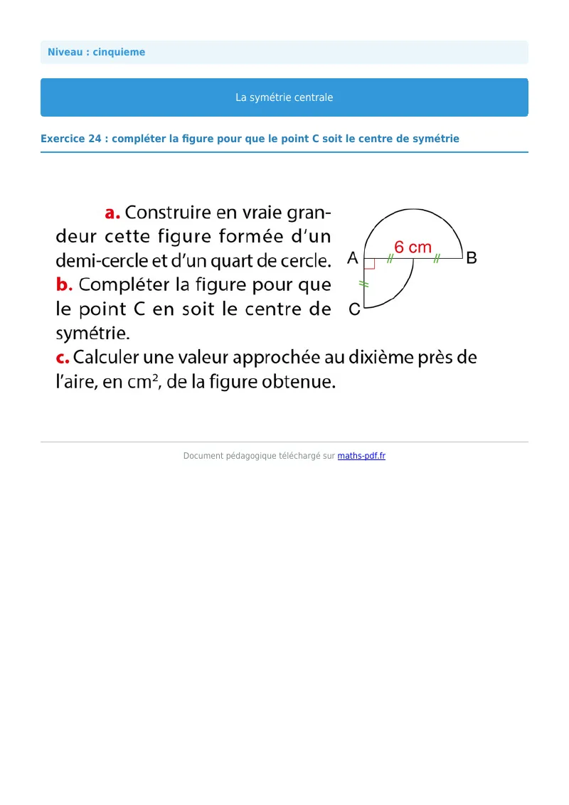 Symétrie centrale : exercice n°24 de maths en 5ème corrigé en PDF