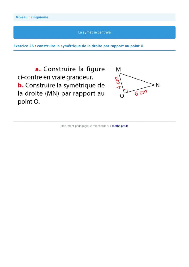 Symétrie centrale : exercice n°26 de maths en 5ème corrigé en PDF