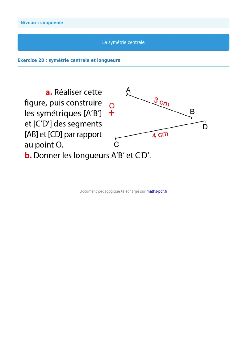 Symétrie centrale : exercice n°28 de maths en 5ème corrigé en PDF