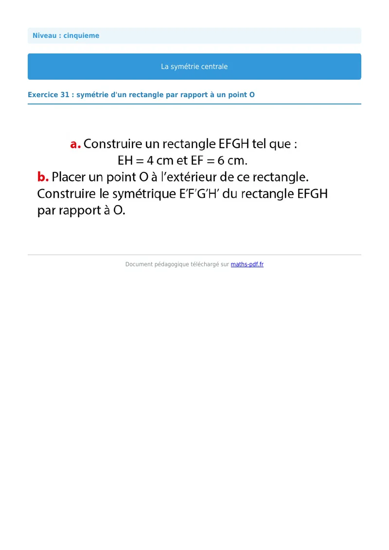 Symétrie centrale : exercice n°31 de maths en 5ème corrigé en PDF