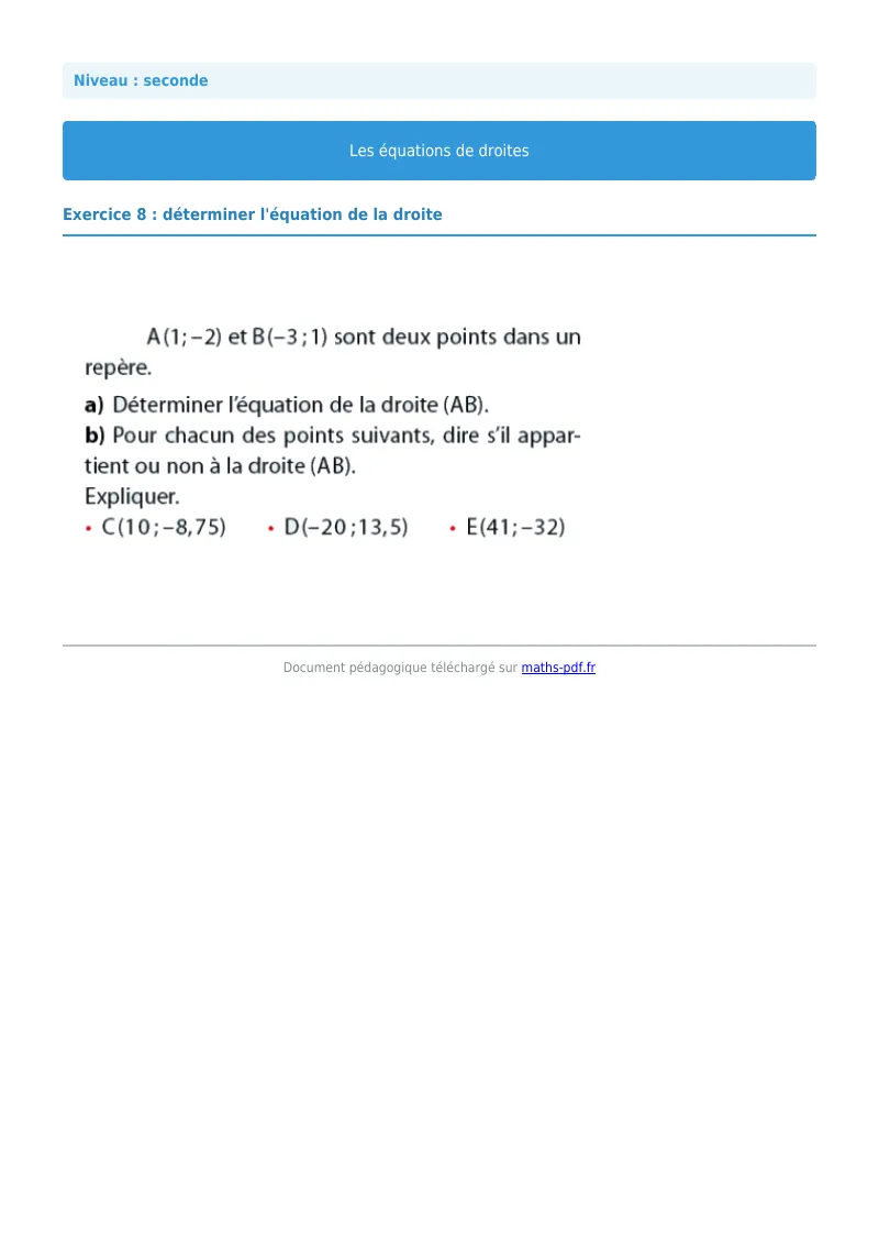 Les équations de droites : exercice n°8 de maths en seconde corrigé en PDF