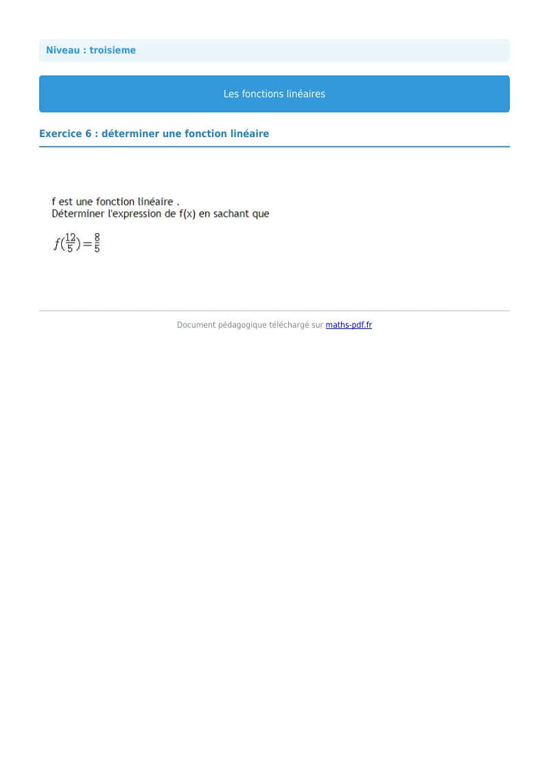 Fonctions linéaires : exercice n°6 de maths en 3ème corrigé en PDF