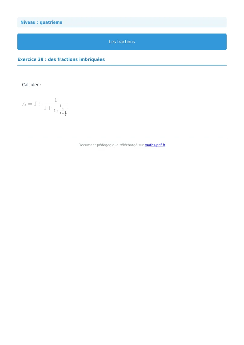 Fractions : exercice n°39 de maths en 4ème corrigé en PDF