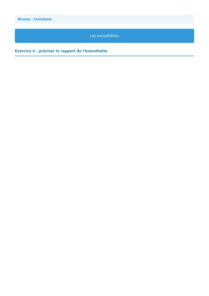 Homothéties : exercice n°4 de maths en 3ème corrigé en PDF