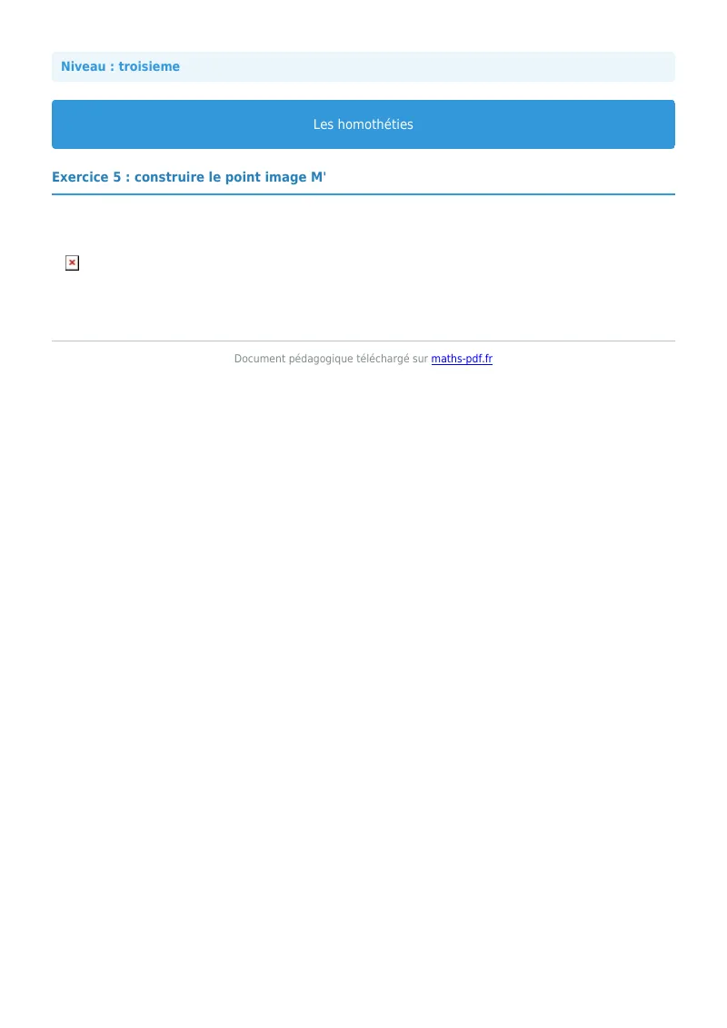 Homothéties : exercice n°5 de maths en 3ème corrigé en PDF