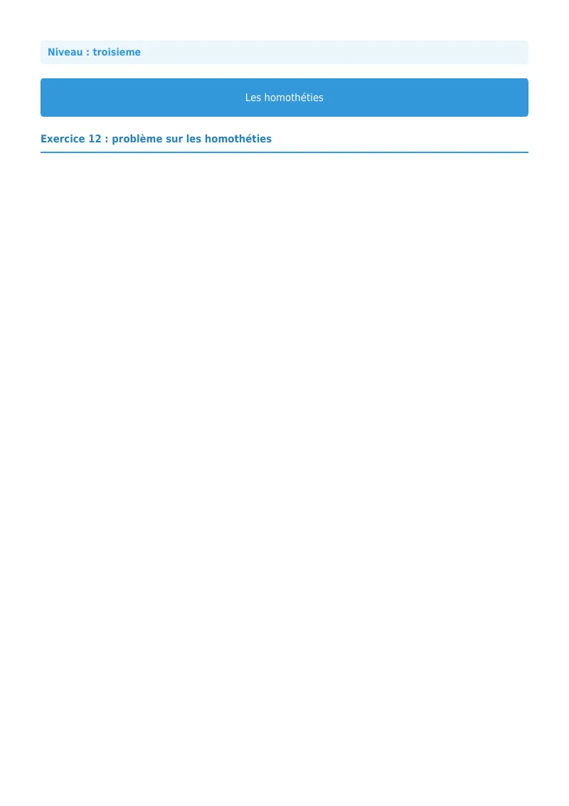 Homothéties : exercice n°12 de maths en 3ème corrigé en PDF