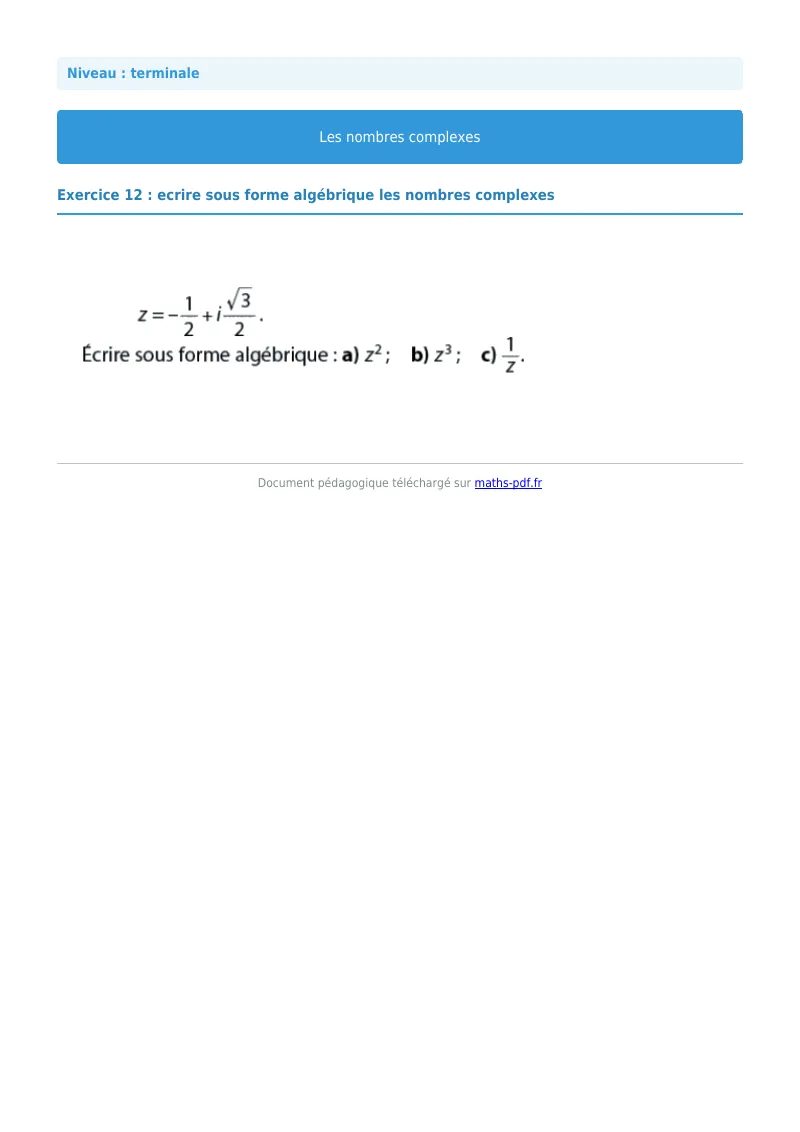 Nombres complexes : exercice n°12 de maths en terminale corrigé en PDF