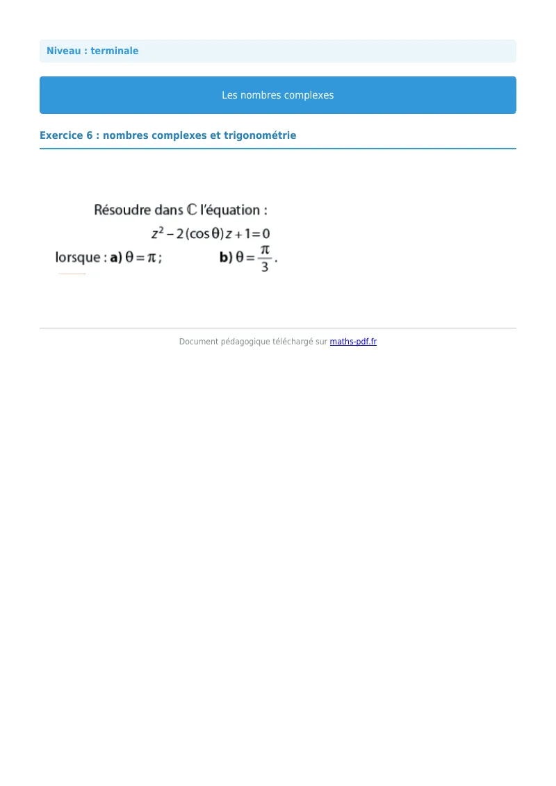 Nombres complexes : exercice n°6 de maths en terminale corrigé en PDF