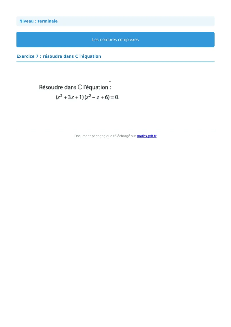 Nombres complexes : exercice n°7 de maths en terminale corrigé en PDF