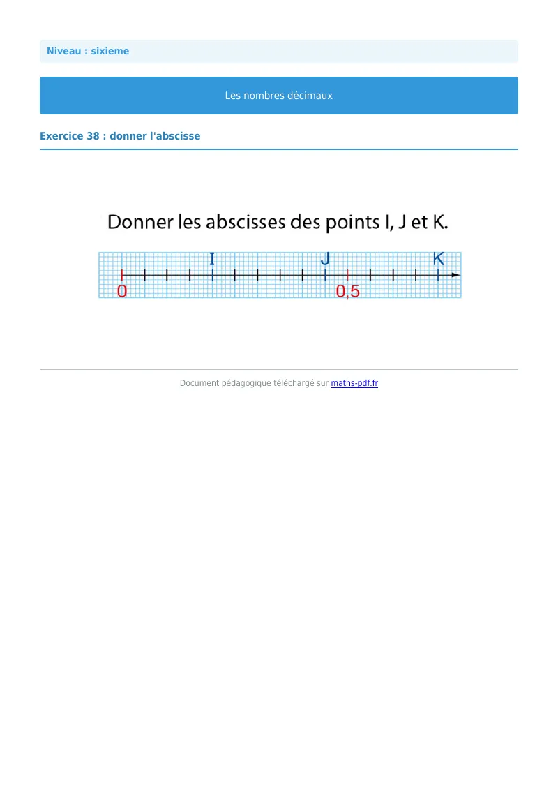 Les nombres décimaux : exercice n°38 de maths en 6ème corrigé en PDF