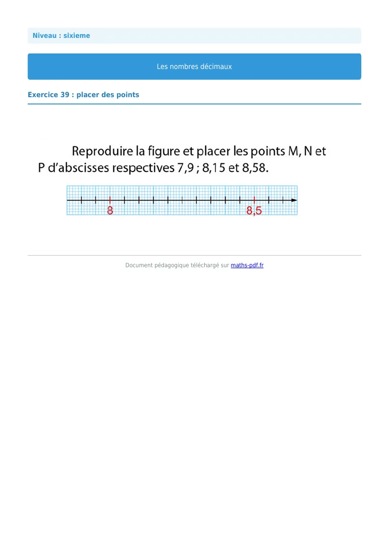 Les nombres décimaux : exercice n°39 de maths en 6ème corrigé en PDF