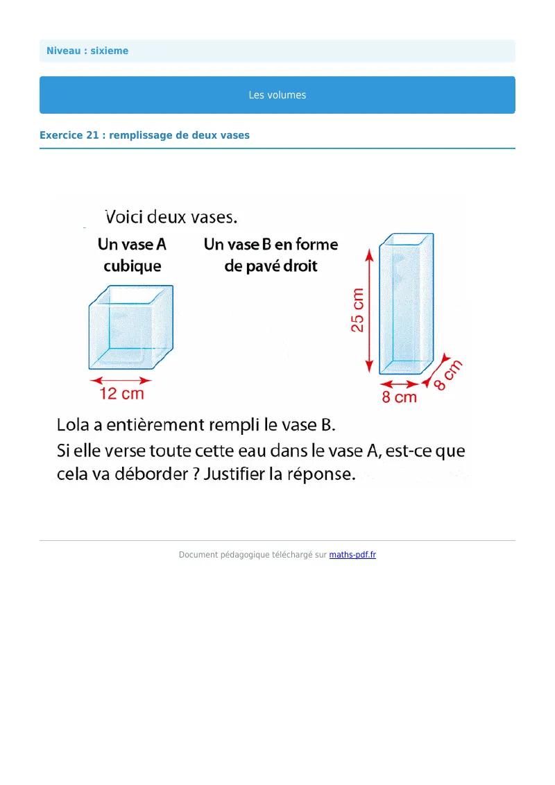 Volumes de solides : exercice n°21 de maths en 6ème corrigé en PDF